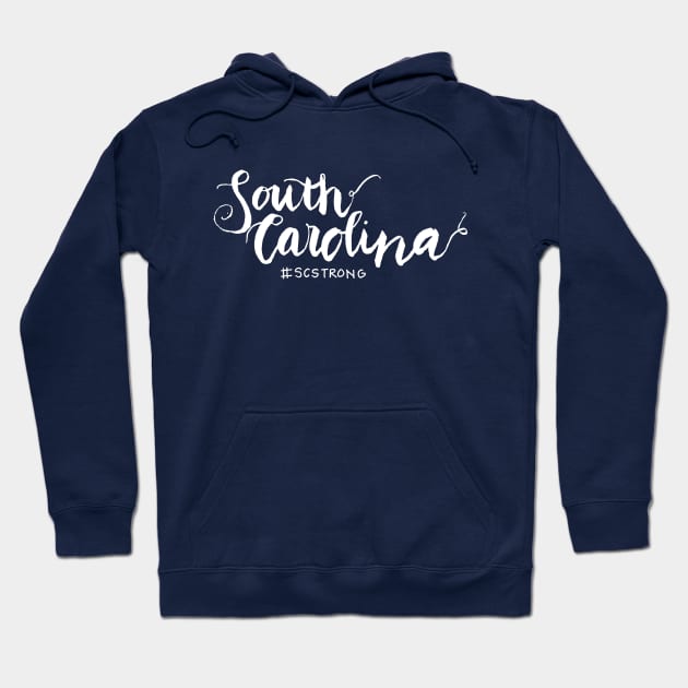 SC Strong Hoodie by goodnewsfeed